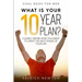 Goal Book For Men: What Is Your 10 Year Plan? Clearly Define How You Want To Spent The Next Phase of Your Life