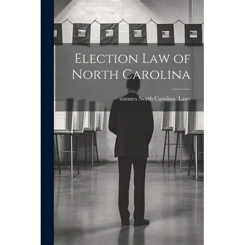 Election law of North Carolina