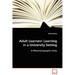 Adult Learners' Learning in a University Setting
