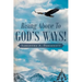 Rising Above To God's Ways!