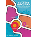 College Roadmap Essential Tips For First-Time College Students and Their Families (Second Edition): Essential Tips For First-Time College Students and