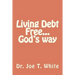 Living Debt Free...God's way
