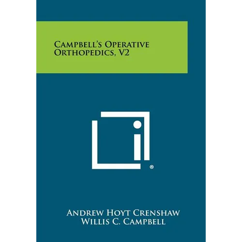 Campbell's Operative Orthopedics, V2
