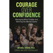 Courage over Confidence: Managing Mind Chatter and Winning the Mental Game
