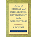 Forms of Ethical and Intellectual Development in the College Years: A Scheme