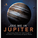 See Me in Jupiter Astronomy Book for Kids Grade 4 Children's Astronomy & Space Books