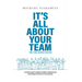 It's All About Your Team: One Team. Shared Success.℠