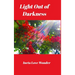 Light Out of Darkness