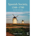 Spanish Society, 1348-1700