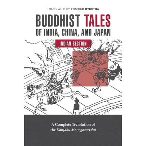 Buddhist Tales of India, China, and Japan: Indian Section