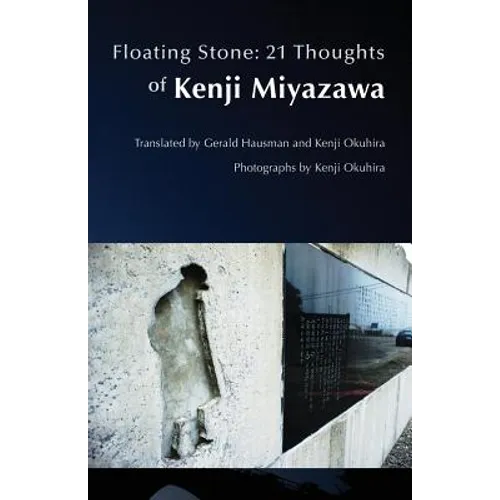 Floating Stone: 21 Thoughts of Kenji Miyazawa