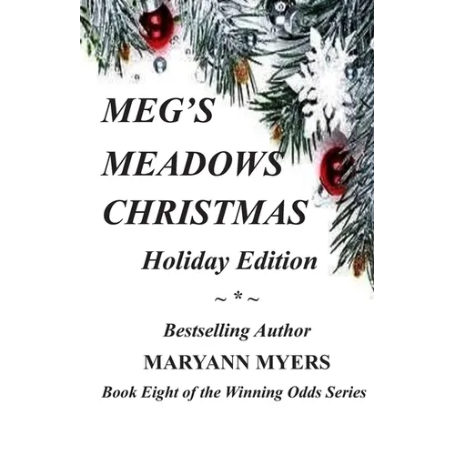 Meg's Meadows Christmas: Holiday Edition