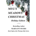 Meg's Meadows Christmas: Holiday Edition