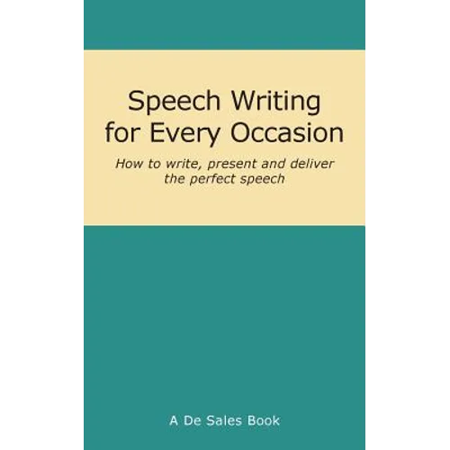 Speech Writing for Every Occasion