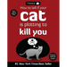 How to Tell If Your Cat Is Plotting to Kill You