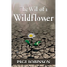 The Will of a Wildflower