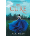 The Cure: A Young Adult Dystopian Novel