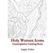 Holy Women Icons Contemplative Coloring Book