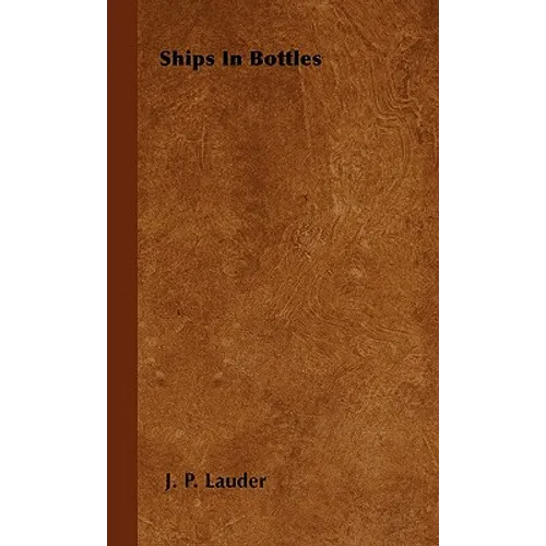 Ships In Bottles