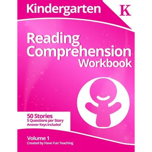 Kindergarten Reading Comprehension Workbook: Volume 1