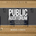 Public Auditorum: Cleveland's City Center for Industry, Community and Music