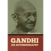 Gandhi: An Autobiography