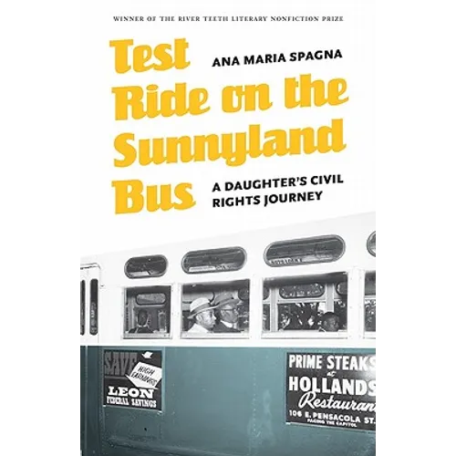 Test Ride on the Sunnyland Bus: A Daughter's Civil Rights Journey