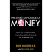 The Secret Language of Money: How to Make Smarter Financial Decisions and Live a Richer Life