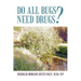 Do All Bugs Need Drugs?: Conventional and Herbal Treatments of Common Ailments