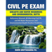 Civil PE Exam Breadth and Water Resources and Environmental Depth: Reference Manual, 80 Morning Civil PE, and 40 Water Resources and Environmental Dep