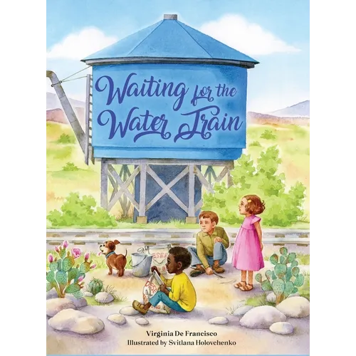 Waiting for the Water Train