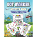 Dot Markers Activity Book Transportation
