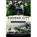 Kansas City Chronicles: An Up-To-Date History