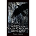 Ghosts of the South Carolina Upcountry
