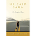 He Said Saga: The Daughter's Story