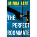 The Perfect Roommate: A Thriller