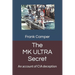 The MKULTRA Secret: An account of CIA deception