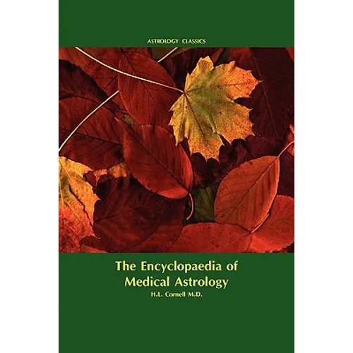 Encyclopaedia of Medical Astrology