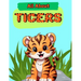 All About Tigers: A Picture Book For Kids With Facts About Tigers