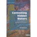 Contesting Hidden Waters: Conflict Resolution for Groundwater and Aquifers