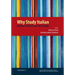 Why Study Italian: Diverse Perspectives on a Theme