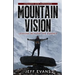 MountainVision: Lessons Beyond the Summit