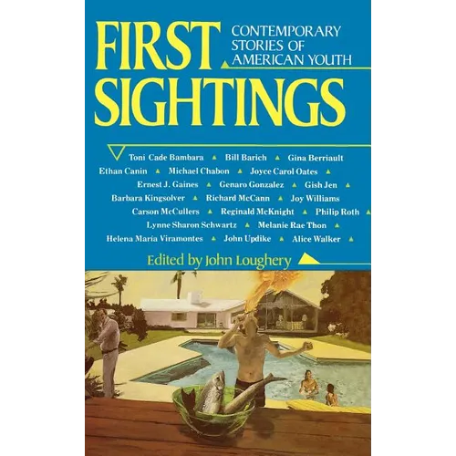 First Sightings: Contemporary Stories about American Youth