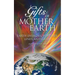 Gifts of Mother Earth: Earth Energies, Vortexes, Lines, and Grids