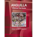 Anguilla Offshore Tax Guide Volume 1 Strategic Information and Regulations