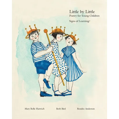 Little by Little: Poetry for Young Children