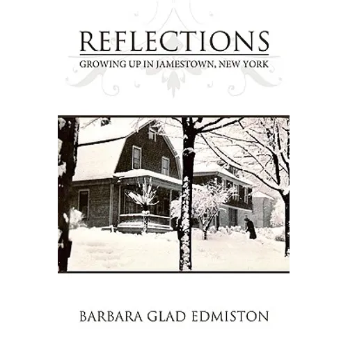Reflections: Growing Up in Jamestown, New York