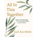 All in This Together: Stories and Teachings for Loving Each Other and Our World