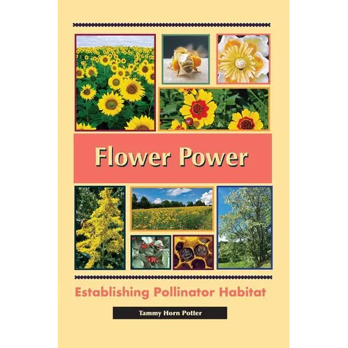 Flower Power: Establishing Pollinator Habitat