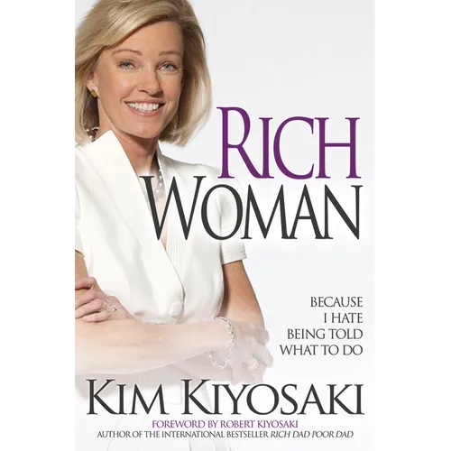 Rich Woman: Because I Hate Being Told What to Do